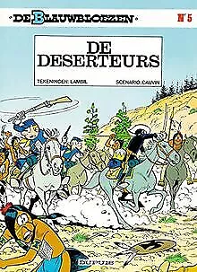 De deserteurs (De blauwbloezen, 5) von Dupuis | Buch | Zustand gut