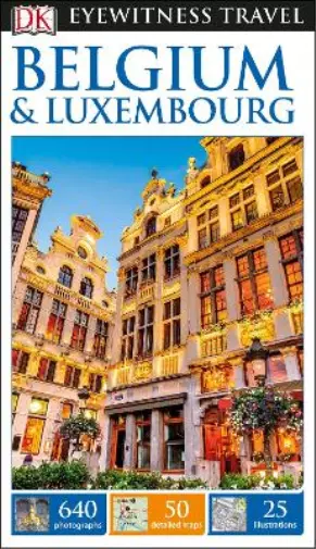 DK Eyewitness Belgium and Luxembourg (Poche) Travel Guide