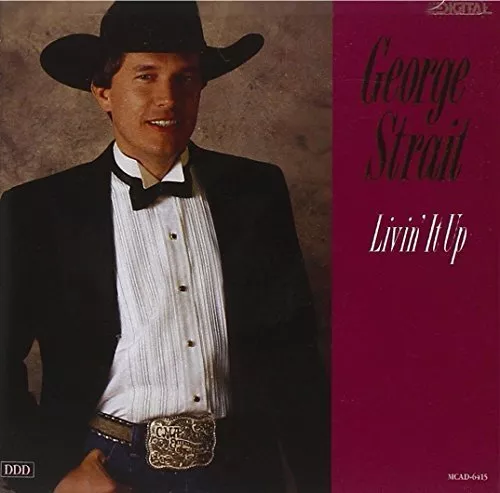 George Strait [CD] Livin' it up (1990, US)