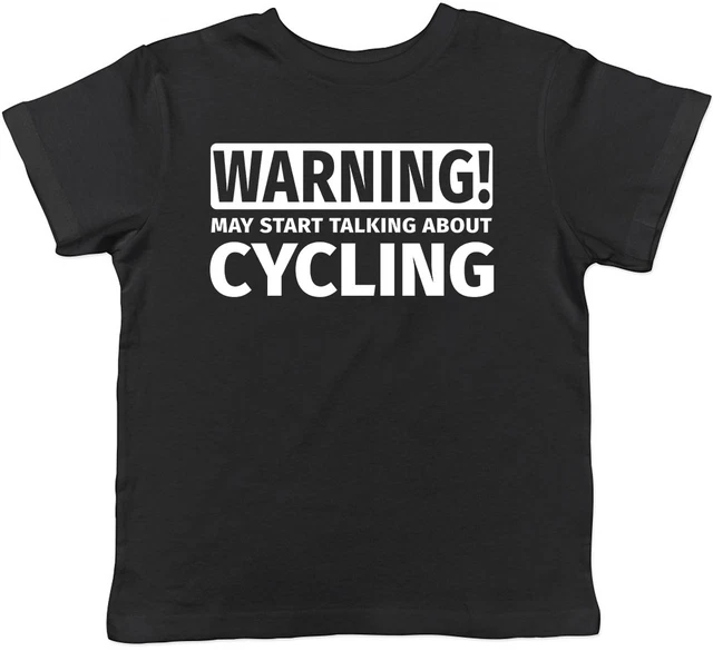 Warning May Start Talking about Cycling Childrens Kids Boys Girls T-Shirt