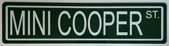 MINI COOPER ST Metal Street Sign 6x24 British Car Man Cave Garage Bar Restaurant