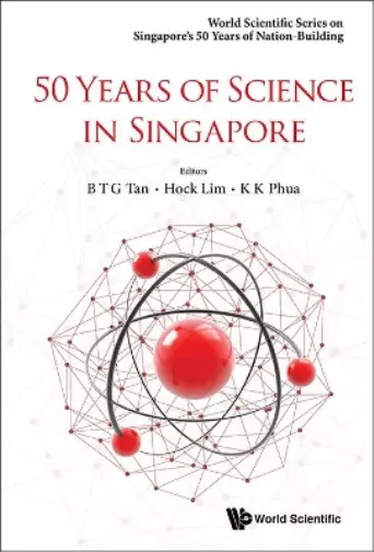 Lim 50 Years Of Science In Singapore Book NEUF