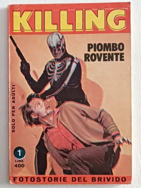 Killing 1 Piombo Rovente Fotostorie Del Brivido Ristampa Editore Vela 1975