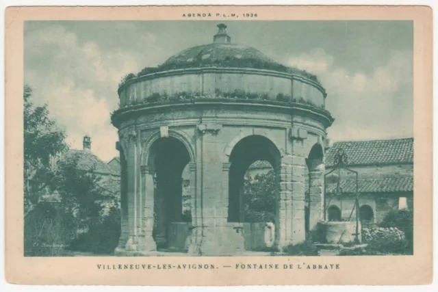 CPA 30 VILLENEUVE LES AVIGNON Fontaine de l’abbaye