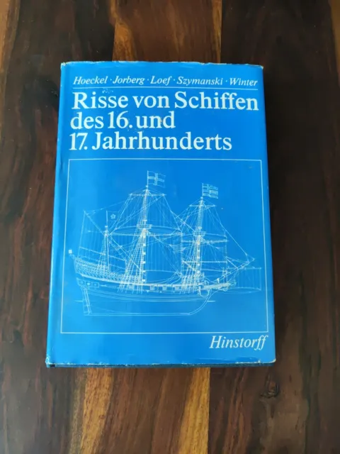 Risse von Schiffen des 16. und 17. Jahrhunderts von Winter u.a.