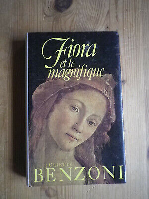 Fiora et le magnifique - La Florentine tome 1 - Juliette Benzoni