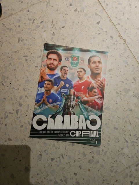 LIVERPOOL V CHELSEA 25th February 2024 Carabao Cup Final Programme