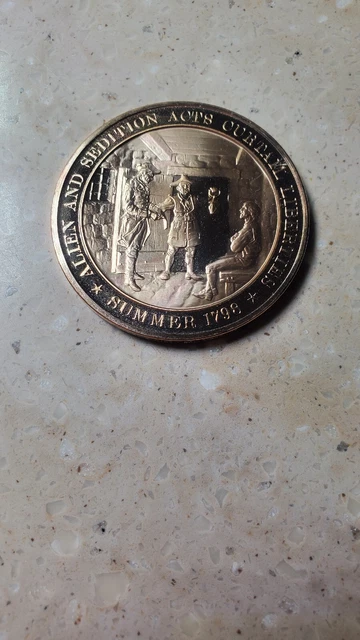 Summer, 1798 Alien And Sedition Acts Curtail Liberties  Franklin Mint Medal