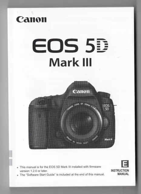 Canon EOS 5D Mark III Genuine Camera Instruction Manual / Guide In English