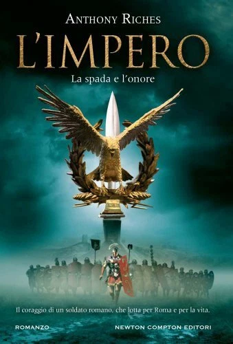 La spada e l'onore. L'impero - Raffaele Bolelli Gallevi