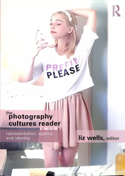Photography Cultures Reader : Representation, Agency and Identity, Paperback ...