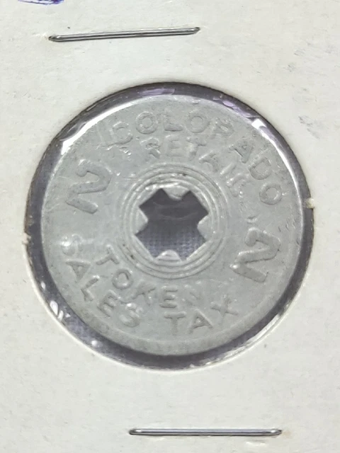 Colorado Retail 2 Cent Sales Tax Aluminum Token 1930s TC#89062 ask4bud