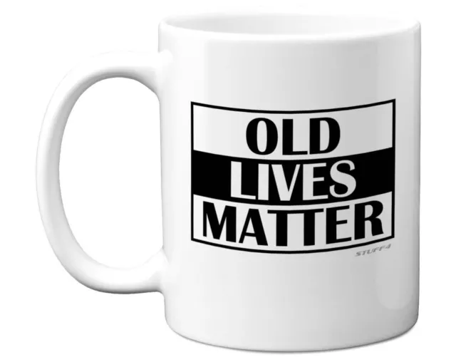 Old Lives Matter 11oz Coffee Mug 50th 60th 70th Birthday Gifts For Men Women Dad