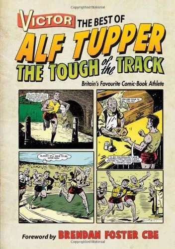 Victor the Best of Alf Tupper the Tough of the Track: Britain's