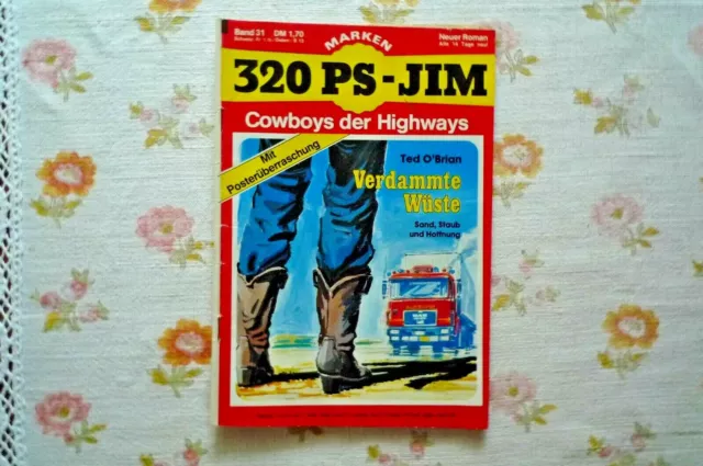 320 PS-Jim   Truckerroman   Cowboys der Highways   "Verdammte Wüste "