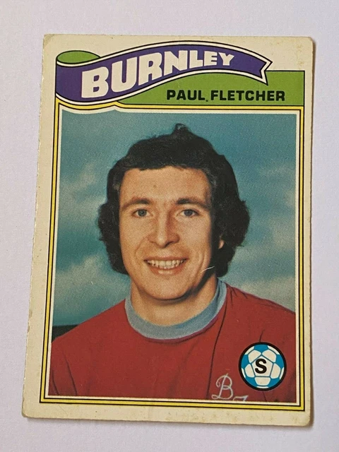 Topps 1978 Football Card #098 Paul Fletcher Burnley