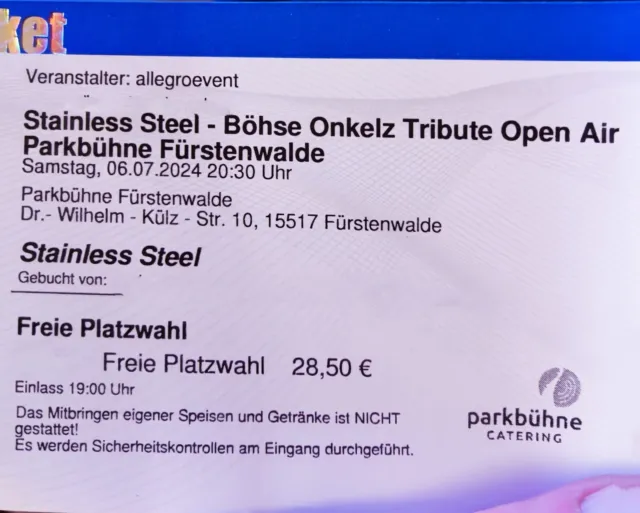 2 Tickets :Stainless Steel-Böhse Onkelz Tribute Open Air Parkbühne Fürstenwalde