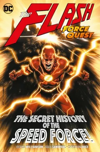 The Flash Vol. 10: Force Quest by Joshua Williamson: New