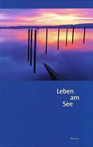 Leben am See. Jahrbuch des Bodenseekreises / Leben am See. Jahrbuch des Buch