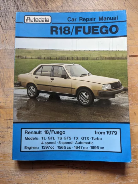 Autodata Renault 18 & Fuego (From 1979) Workshop Manual