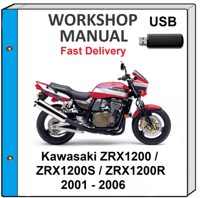 Kawasaki Zrx1200 2001 2002 2003 2004 2005 2006 Service Repair Shop Manual Usb