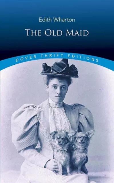 The Old Maid by Edith Wharton (English) Paperback Book