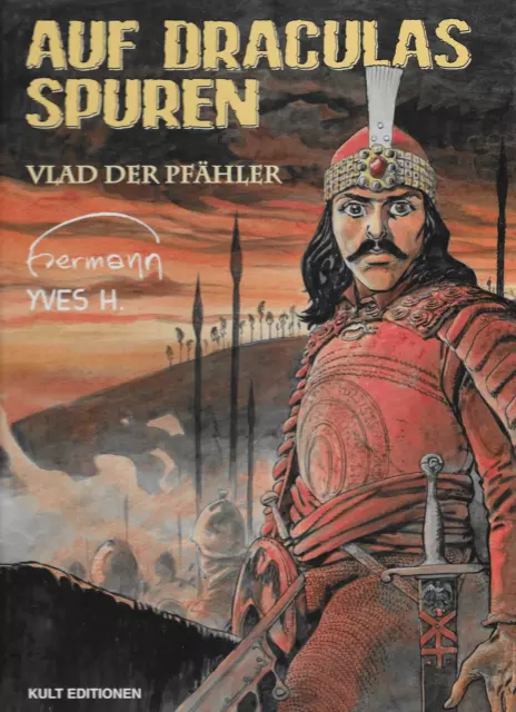 Auf Draculas Spuren: Vlad der Pfähler / Kult Editionen HC 2006 Hermann & Yves H.