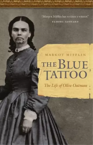 Margot Mifflin The Blue Tattoo (Relié) Women in the West