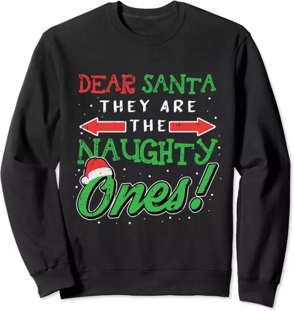 Dear Santa They Are The Naughty Ones Funny Christmas  Unisex Crewneck Sweatshirt