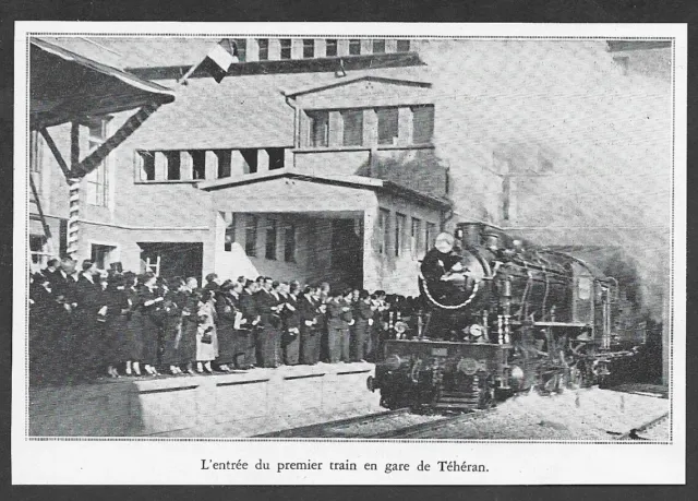 1937  --  Entree  Du Premier Train En Gare De Teheran . 3V702