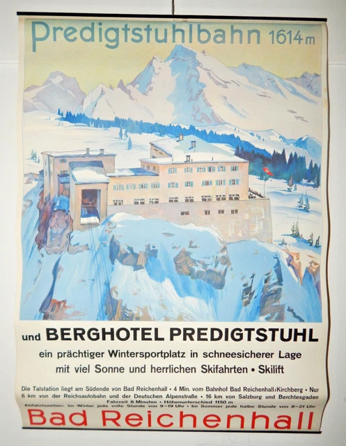 Orig.Predigtstuhl-Plakat,Berghotel Predigtstuhl,Werbung,Seilbahn,30er Jahre Orig.Predigtstuhl-Plakat,Berghotel Predigtstuhl,Werbung,Seilbahn,30er Jahre
