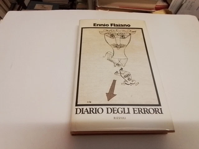 Ennio Flaiano Diario degli errori - Rizzoli 1976, 15gn24