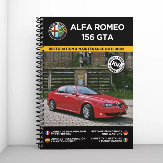 ALFA ROMEO 156 GTA : Carnet de Restauration et d'Entretien - Port Offert