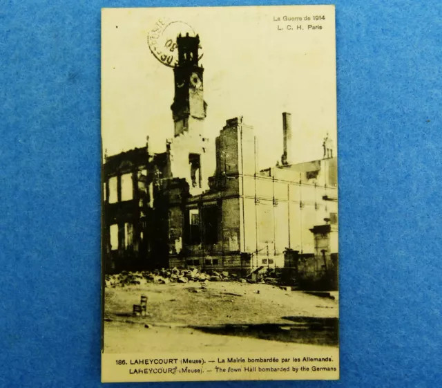 CPA 14-18 - LAHEYCOURT (Meuse) - La Mairie bombardée par les Allemands -