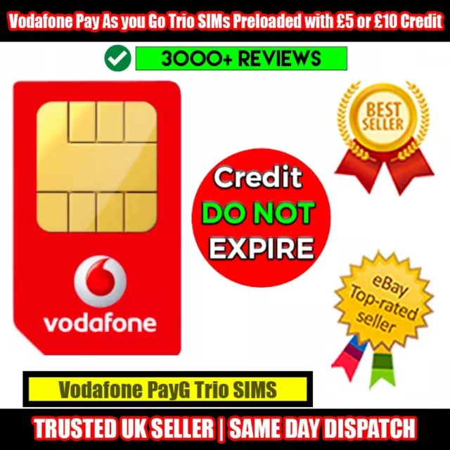 Vodafone Pay As you Go Trio Sims Preloaded with £5 or £10 - Credit DO NOT EXPIRE