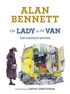 The Lady in the Van: The Complete Edition, Bennett, Alan, New