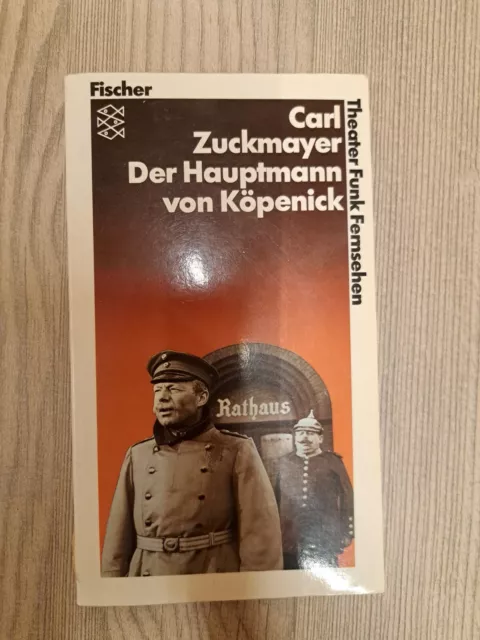 Der Hauptmann Von Köpenick Von Carl Zuckmayer 17409 CARL ZUCKMAYER DER HAUPTMANN VON KÖPENICK e. dt. Märchen in 3