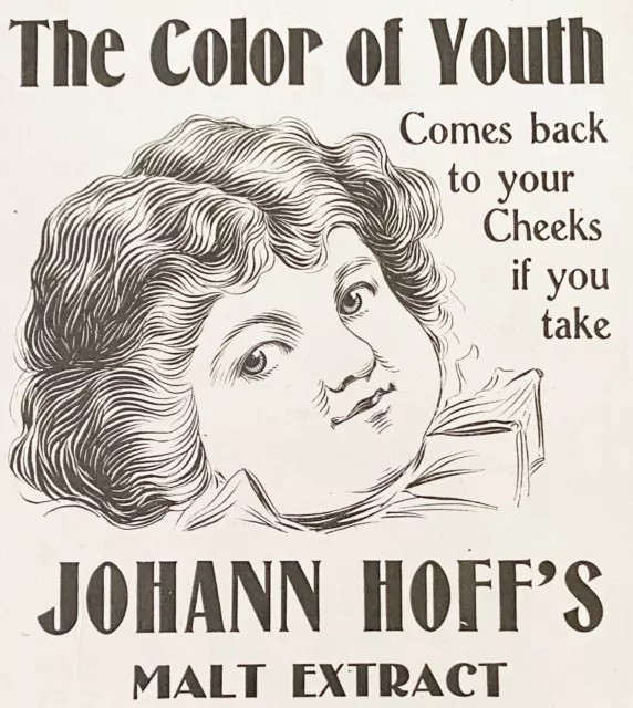 1899 JOHANN HOFF'S Malt Extract Vtg Quackery Print Ad~Young Girl w/Chubby Cheeks