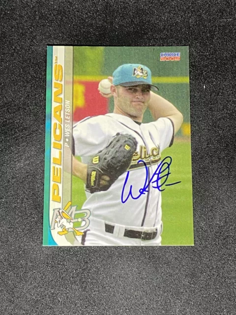 Wes Letson 2005 Choice Myrtle Beach Pelicans #31 Auto Autographed Signed Card