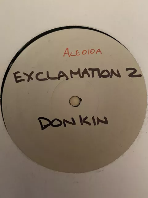 Exclamation Z! - Donkin Vinyl Record VG+ White Label Bounce Donk Hard House