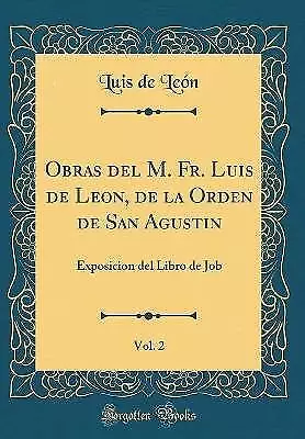 Obras del M. Fr. Luis de Leon, de la Orden de San