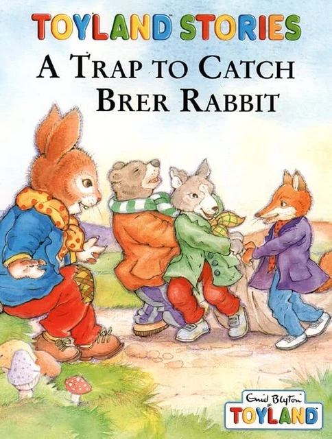 A TRAP TO Catch Brer Rabbit (Toyland Stories) by Blyton, Enid Paperback ...