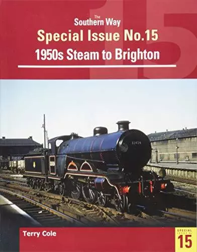 The Southern Way Special Issue 15: Stea..., Cole, Terry