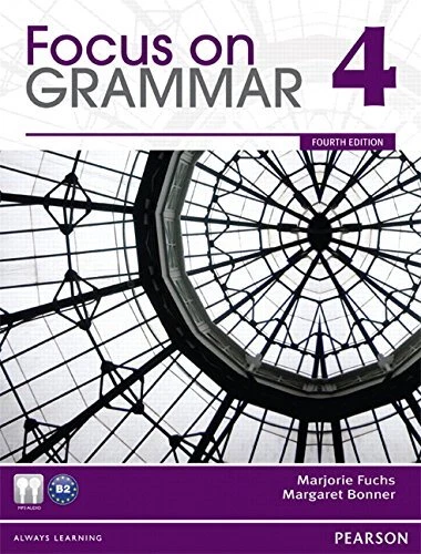 FOCUS ON GRAMMAR 4 (4TH EDITION) - STANDALONE BOOK By Marjorie Fuchs & Margaret