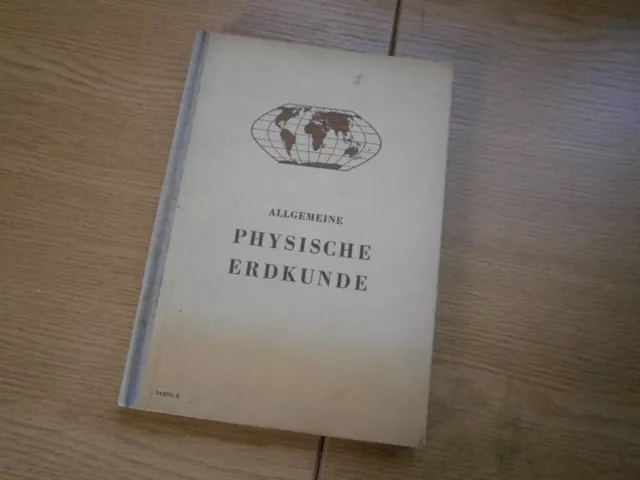 "Lehrbuch Physische Erdkunde" DDR Schulbuch, Kl. 9, Verlag Volk und Wissen, 1958