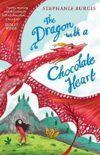 Stephanie Burgis The Dragon with a Chocolate Heart (Paperback)