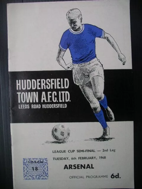 HUDDERSFIELD TOWN  v  Arsenal  67/8  League Cup S/F.