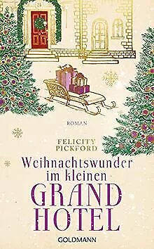 Weihnachtswunder im kleinen Grandhotel: Roman (Charming ... | Buch | Zustand gut