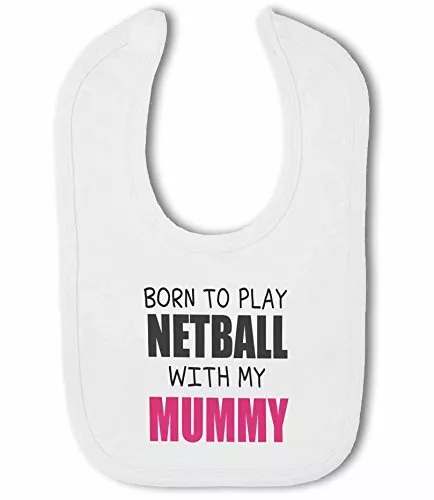 Born to Play Netball with my Mummy - Baby Bib by BWW Print Ltd