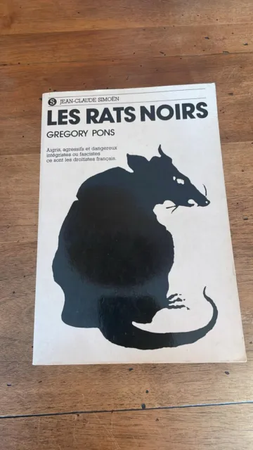 RARE : Les Rats Noirs - G. Pons - 1977 - OAS Ordre Nouveau Oeuvre Française